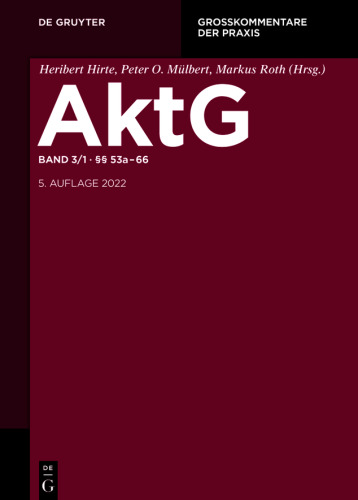 Aktiengesetz: Band 3/1 §§ 53a-66