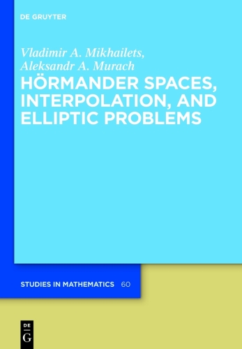 Hörmander Spaces, Interpolation, and Elliptic Problems
