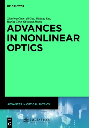 Advances in Optical Physics: Volume 3 Advances in Nonlinear Optics