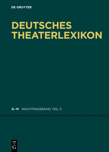 Deutsches Theater-Lexikon: Nachtragsband, Teil 3 K - L