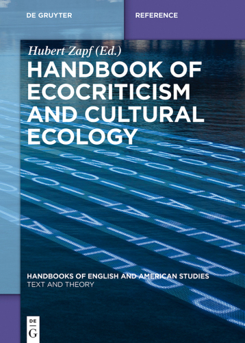 Handbook of Ecocriticism and Cultural Ecology