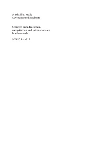 Covenants und Insolvenz: Risiken covenant-gesicherter Kreditgeber im Falle der Insolvenz des Kreditnehmers