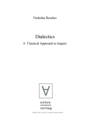 Dialectics: A Classical Approach to Inquiry