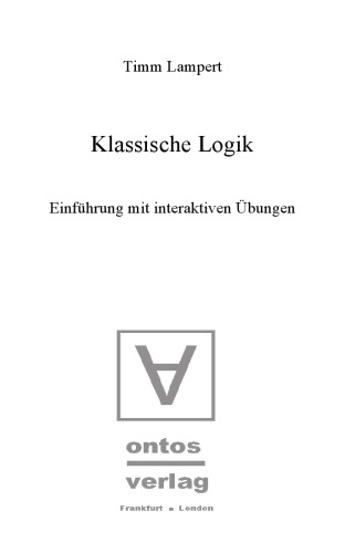Klassische Logik: Einführung mit interaktiven Übungen
