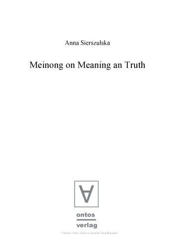 Meinong on Meaning and Truth: A Theory of Knowledge