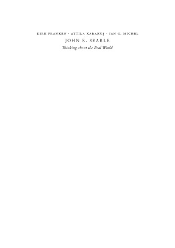 John R. Searle: Thinking About the Real World