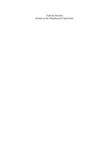 Collected Papers: Volume 12 Studies in Metaphysical Optimalism