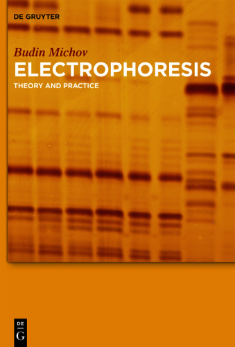 Electrophoresis: Theory and Practice