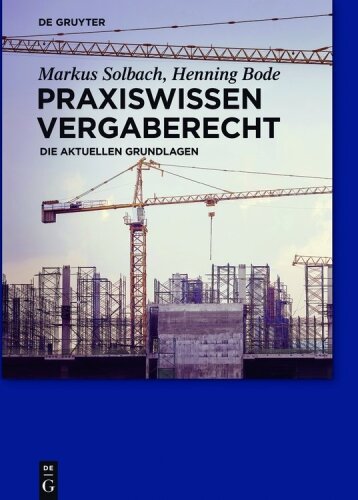 Praxiswissen Vergaberecht: Die aktuellen Grundlagen