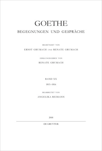 Goethe - Begegnungen und Gespräche: Band X 1815-1816