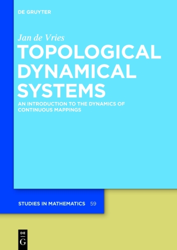 Topological Dynamical Systems: An Introduction to the Dynamics of Continuous Mappings