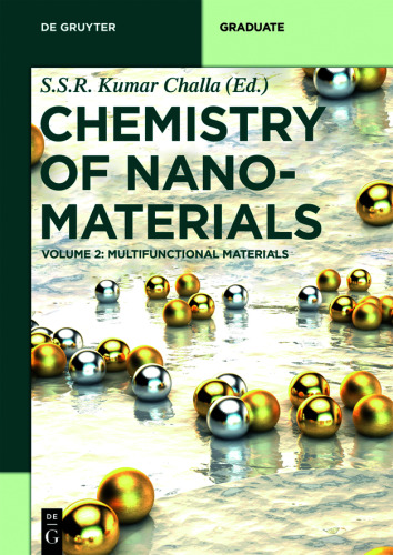 Chemistry of Nanomaterials: Volume 2 Multifunctional Materials