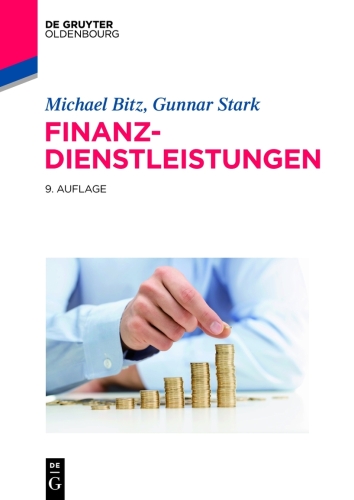 Finanzdienstleistungen: Darstellung – Analyse – Kritik