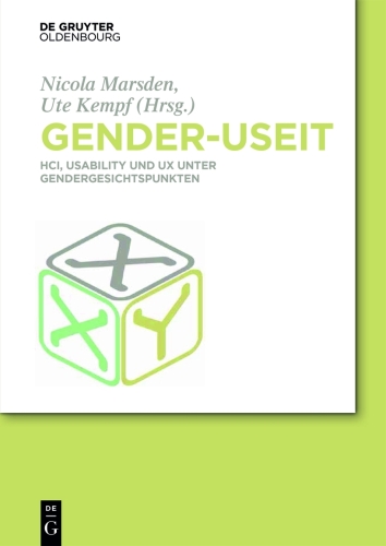 Gender-UseIT: HCI, Usability und UX unter Gendergesichtspunkten