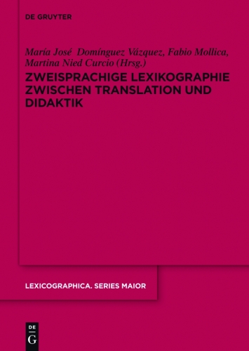Zweisprachige Lexikographie zwischen Translation und Didaktik