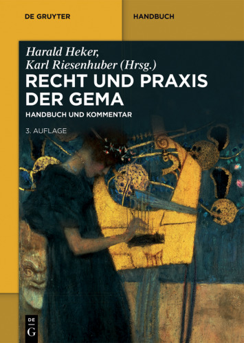 Recht und Praxis der GEMA: Handbuch und Kommentar