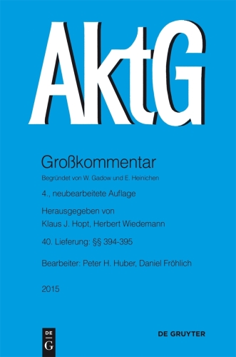Aktiengesetz: Lieferung 40 §§ 394-395
