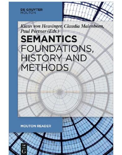 Semantics - Foundations, History and Methods