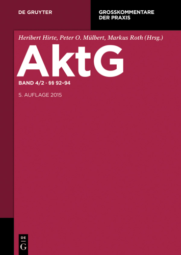 Aktiengesetz: Band 4/2 §§ 92 - 94