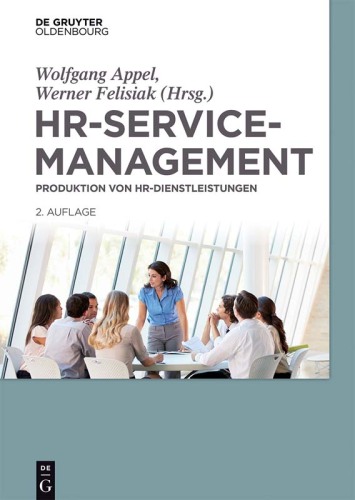HR-Servicemanagement: Produktion von HR-Dienstleistungen