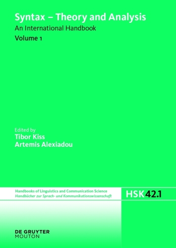 Syntax - Theory and Analysis: Volume 1