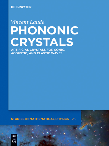 Phononic Crystals: Artificial Crystals for Sonic, Acoustic, and Elastic Waves