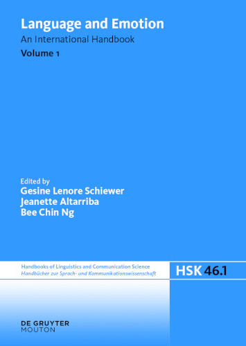 Language and Emotion: Volume 1