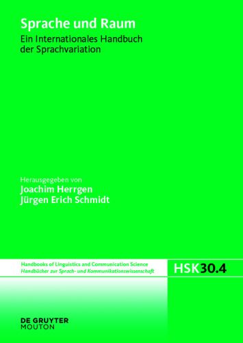 Language and Space. Volume 4 Deutsch: Sprache und Raum - Ein internationales Handbuch der Sprachvariation