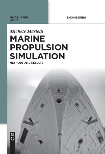 Marine Propulsion Simulation: Methods and Results
