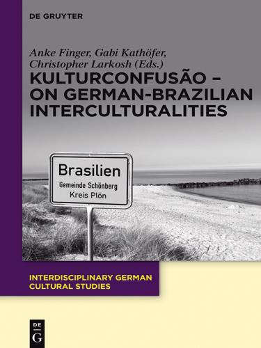 KulturConfusão – On German-Brazilian Interculturalities