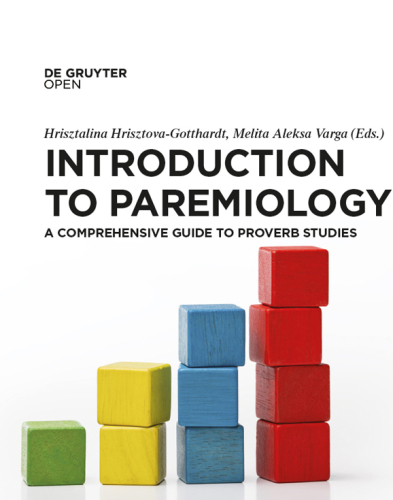 Introduction to Paremiology: A Comprehensive Guide to Proverb Studies