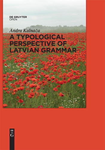 A Typological Perspective on Latvian Grammar