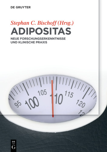 Adipositas: Neue Forschungserkenntnisse und klinische Praxis