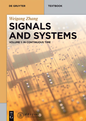 Signals and Systems: Volume 1 In Continuous Time