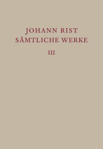 Sämtliche Werke: Band 3 Dichtungen 1634–1642