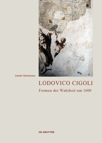 Lodovico Cigoli: Formen der Wahrheit um 1600
