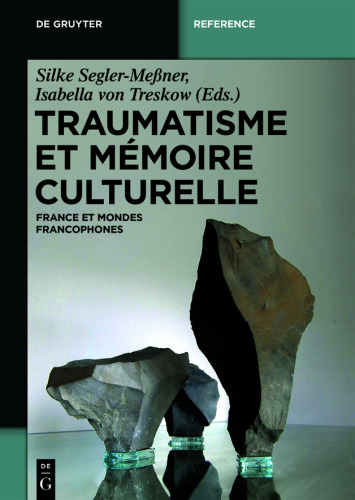 Traumatisme et mémoire culturelle: France et espaces francophones