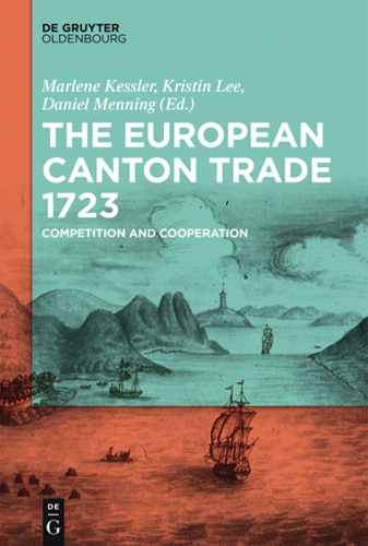 The European Canton Trade 1723: Competition and Cooperation