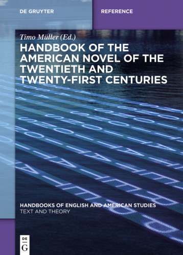 Handbook of the American Novel of the Twentieth and Twenty-First Centuries