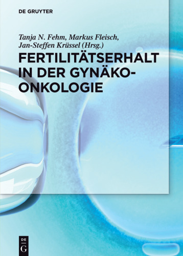 Fertilitätserhalt in der Gynäkoonkologie