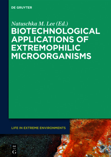 Biotechnological Applications of Extremophilic Microorganisms