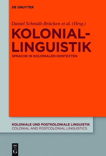 Koloniallinguistik: Sprache in kolonialen Kontexten