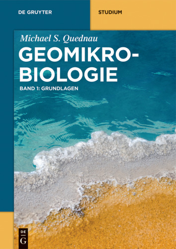 Geomikrobiologie: Band 1 Grundlagen
