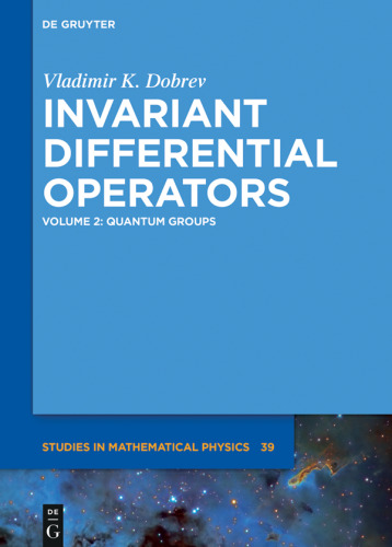 Invariant Differential Operators: Volume 2 Quantum Groups