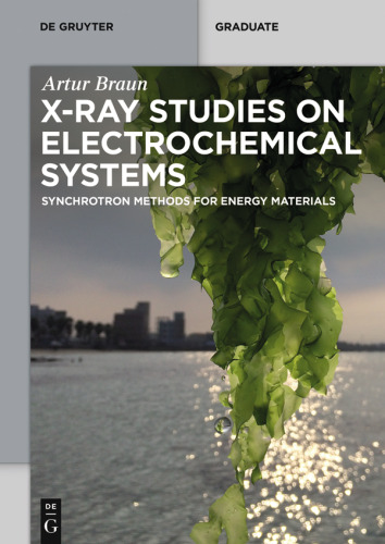 X-Ray Studies on Electrochemical Systems: Synchrotron Methods for Energy Materials