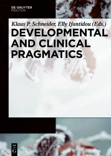 Developmental and Clinical Pragmatics
