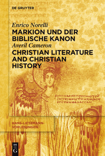 Markion und der biblische Kanon / Christian Literature and Christian History