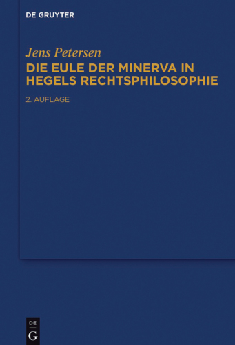 Die Eule der Minerva in Hegels Rechtsphilosophie