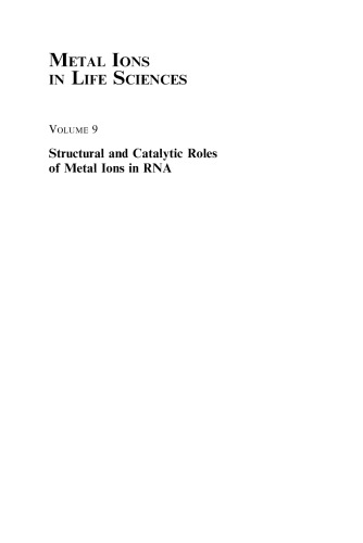 Structural and Catalytic Roles of Metal Ions in RNA