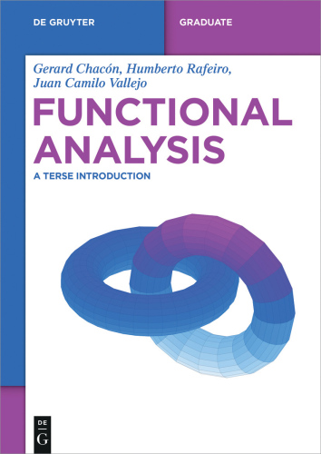 Functional Analysis: A Terse Introduction